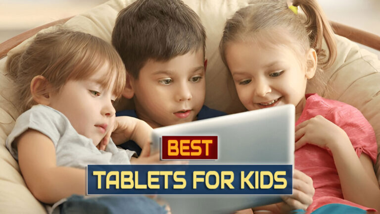 Best Tablets for Kids