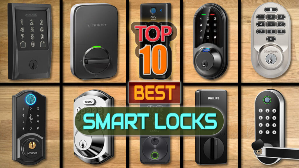 Top 10 Best Smart Locks